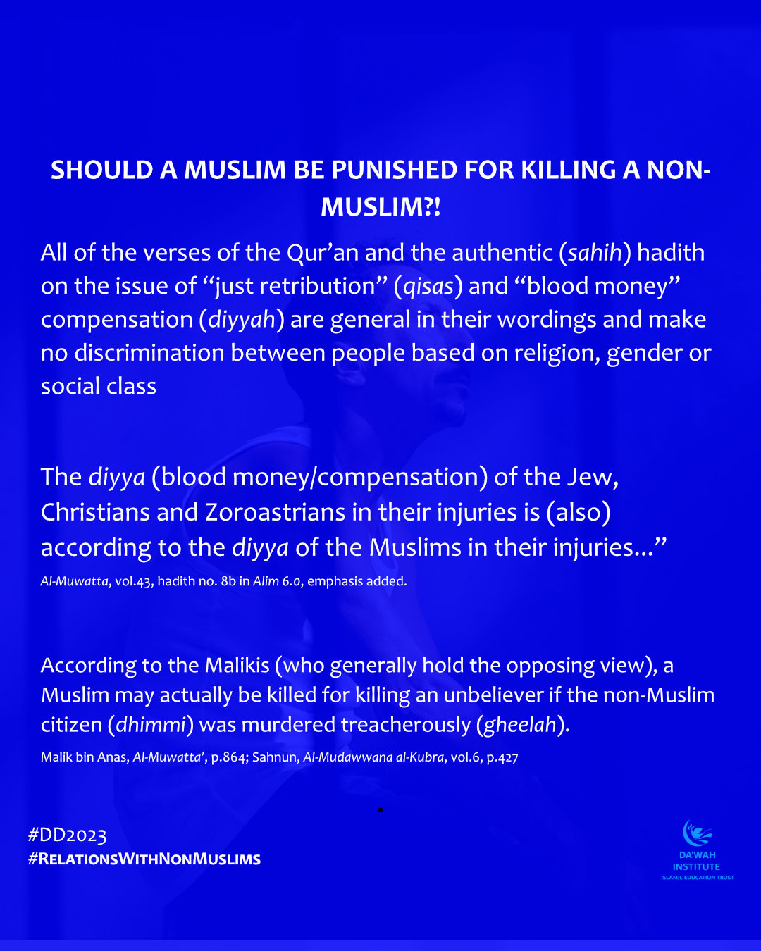 SHOULD A MUSLIM BE PUNISHED FOR KILLING A NON-MUSLIM?