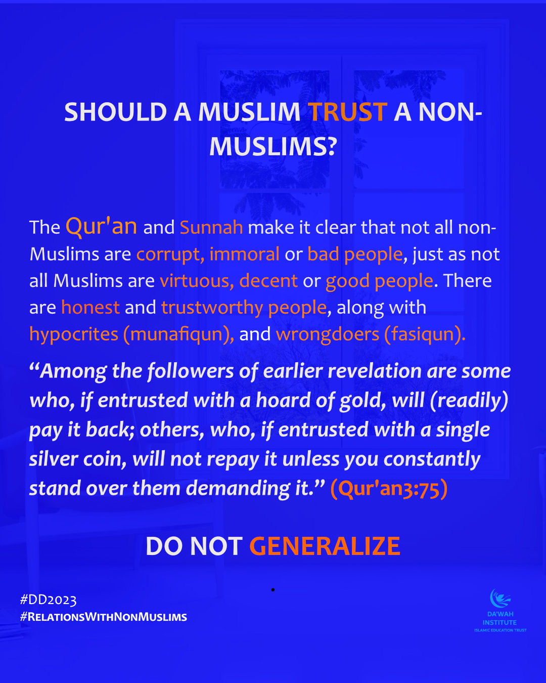 SHOULD A MUSLIM TRUST A NON-MUSLIMS?
