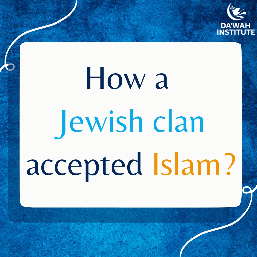 How a Jewish clan accepted Islam