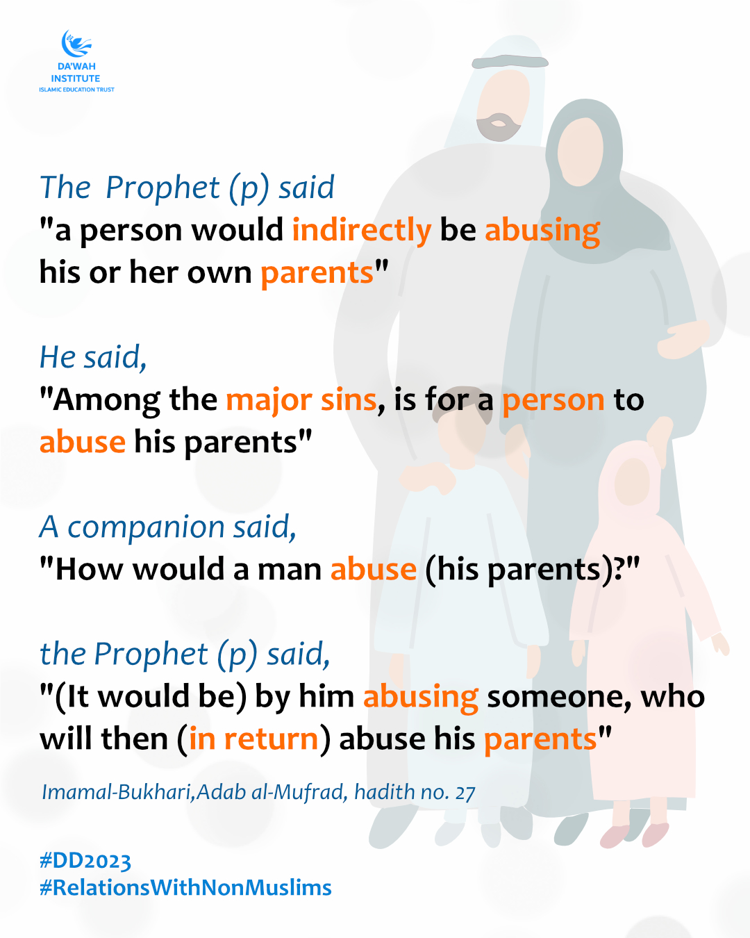 Among the major sins, is for a person to abuse his parents