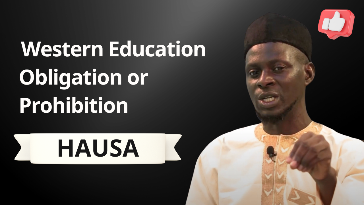 Western Education Obligation or Prohibitions – Hausa
