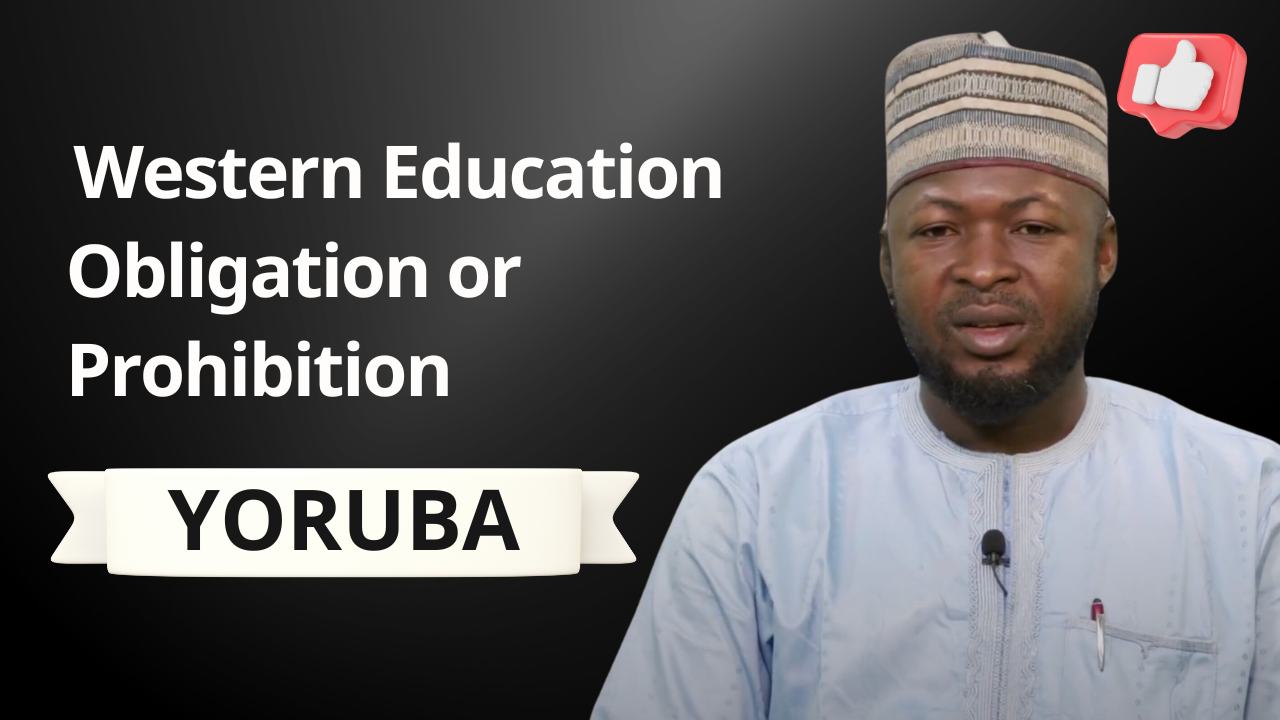 Western Education Obligation or Prohibitions – Yoruba