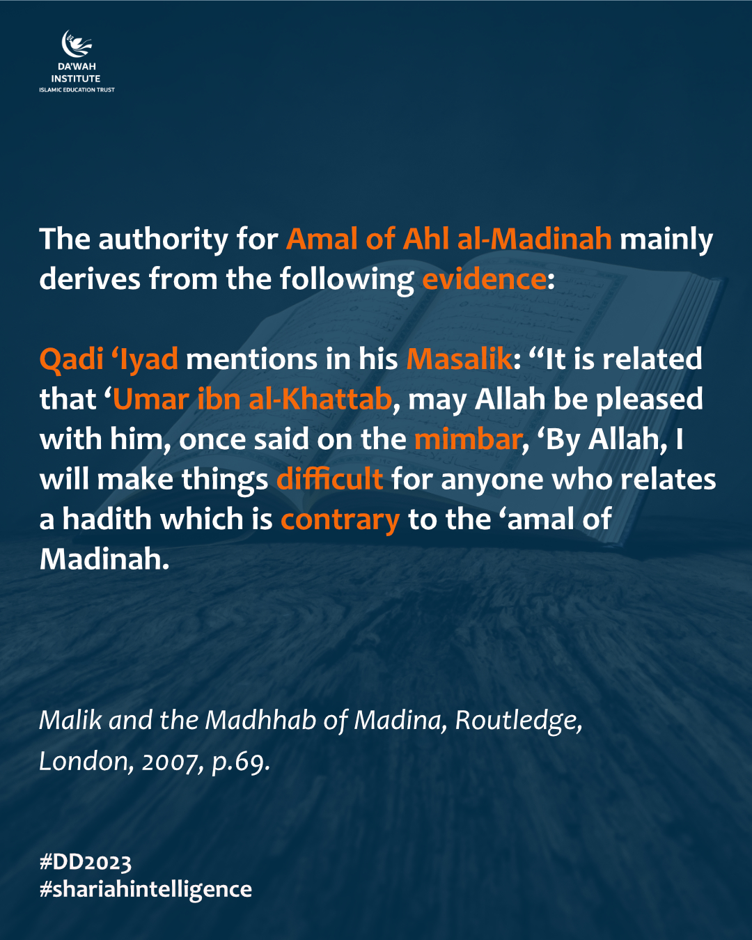 The authority for Amal of Ahl al-Madinah