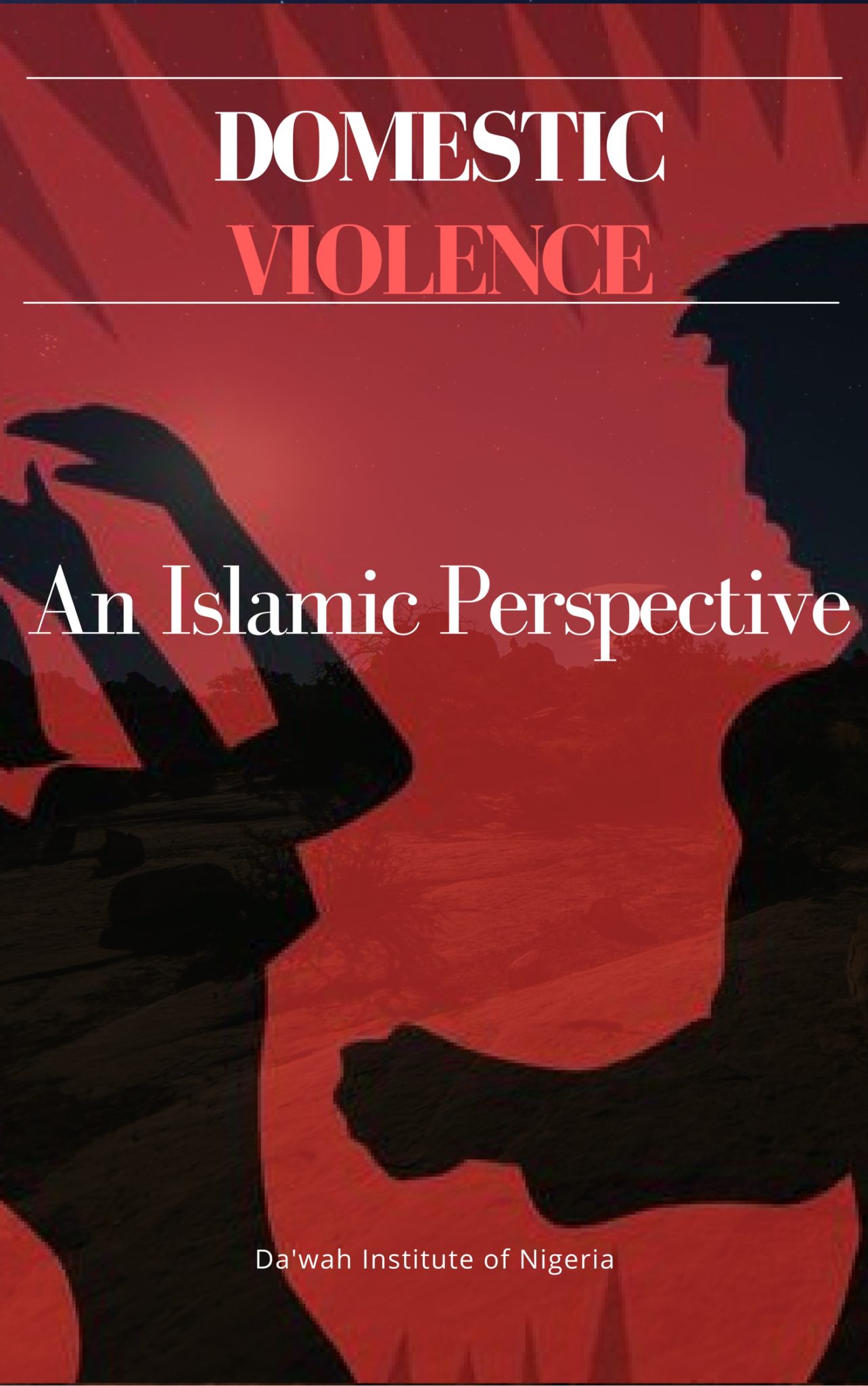 https://dawahinstitute.org/wp-content/uploads/DOMESTIC-VIOLENCE_-An-Islamic-Perspective.jpg
