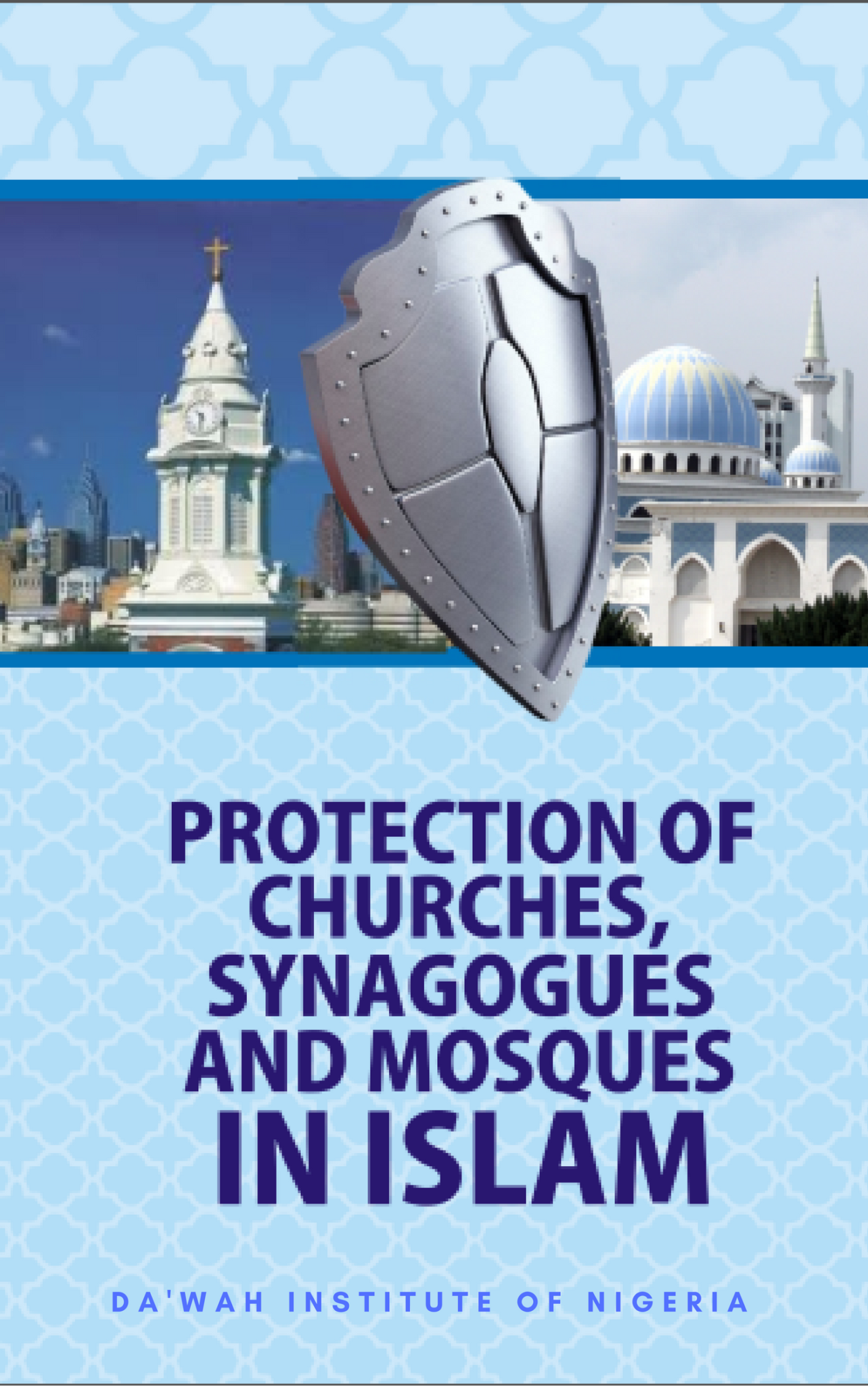 https://dawahinstitute.org/wp-content/uploads/Protection-of-Churches-Synagogues-and-Mosques-in-Islam.png