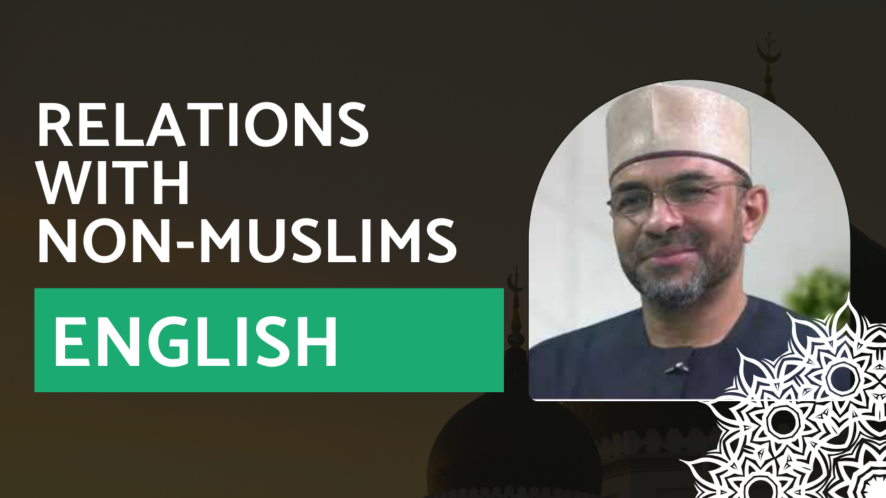 Relations with Non-Muslims – English