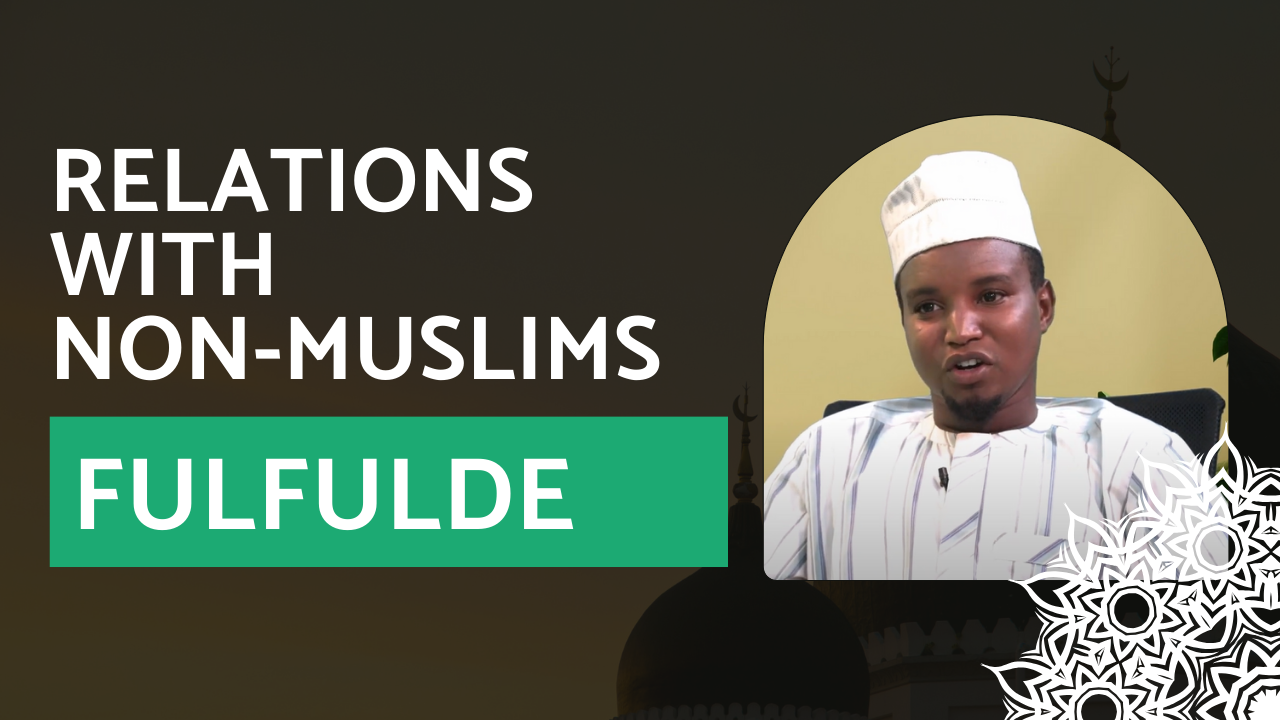 Relations with Non-Muslims – Fulfulde