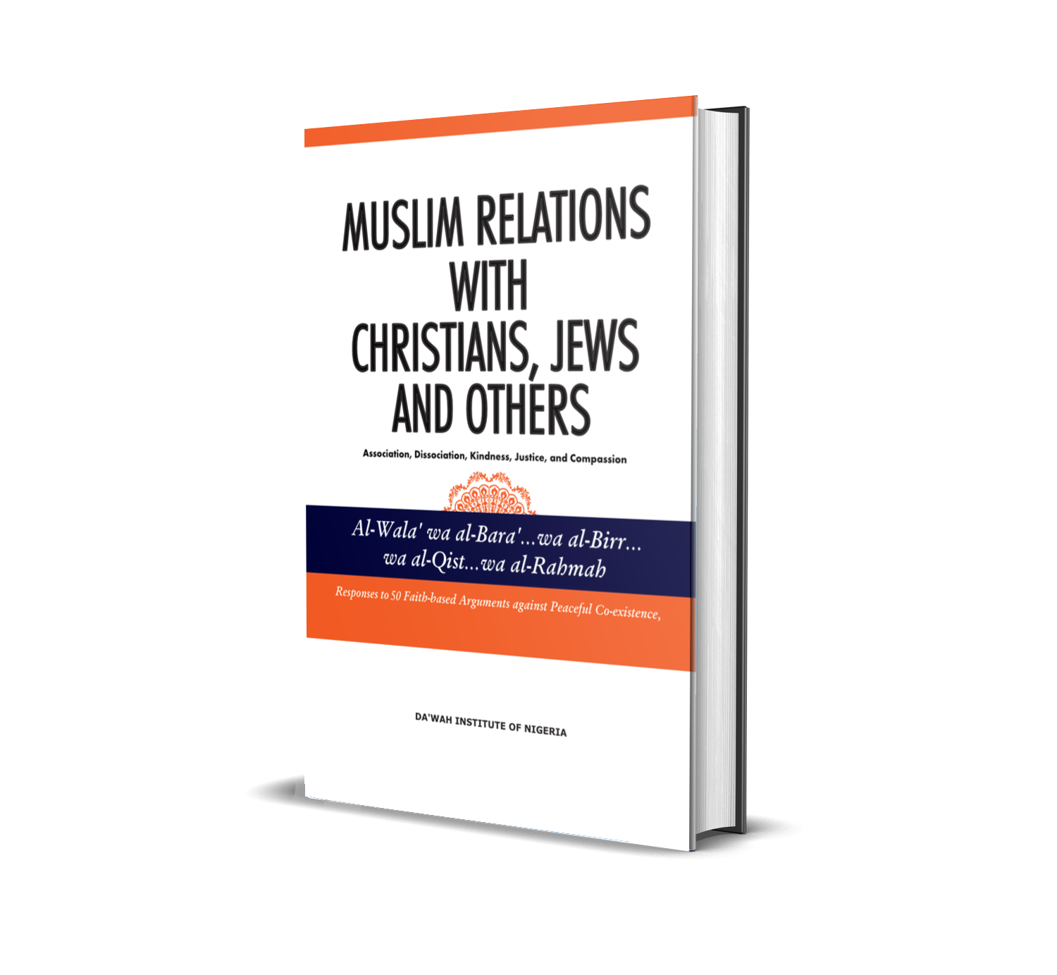 Dawah Institute   Relations With Non-Muslims